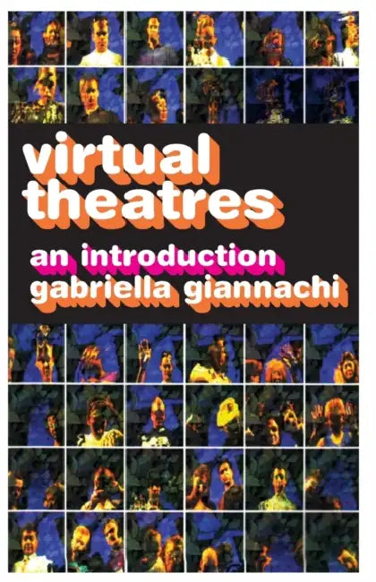 Buy Virtual Theatres (English, Giannachi Gabriella) Online at Best Price - BookBajar