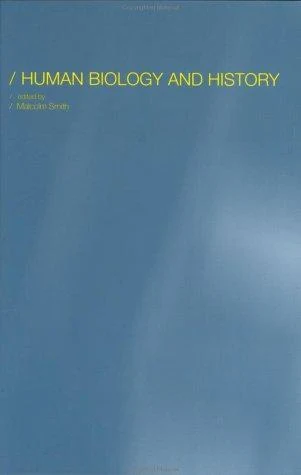 Buy Human Biology and History (English, Malcolm Smith) Online at Best Price - BookBajar
