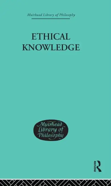 Buy Ethical Knowledge (English, Joel J. Kupperman) Online at Best Price - BookBajar
