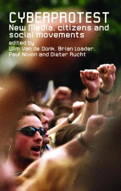 Buy Cyberprotest (English, Wim Van de Donk | Brian D. Loader | Paul G. Nixon) Online at Best Price - BookBajar