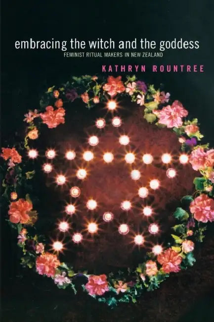 Buy Embracing the Witch and the Goddess (English, Kathryn Rountree) Online at Best Price - BookBajar