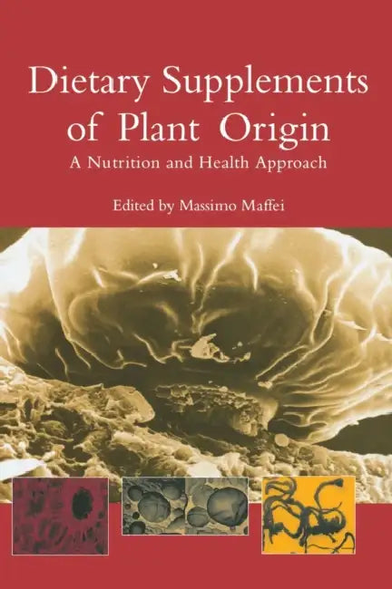 Buy Dietary Supplements of Plant Origin (English, Massimo Maffei) Online at Best Price - BookBajar