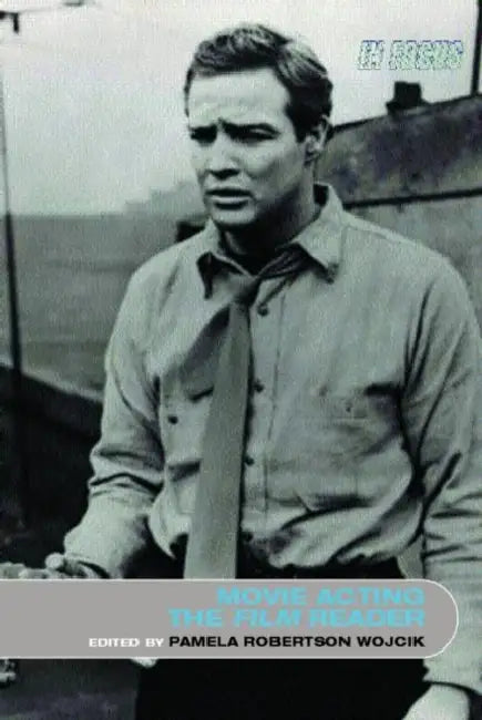 Buy Movie Acting, The Film Reader (English, Pamela Robertson Wojcik) Online at Best Price - BookBajar