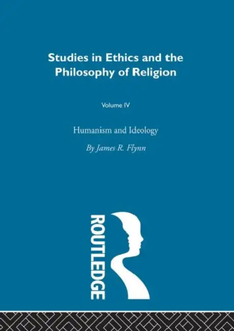 Buy Humanism & Ideology Vol 4 (English, James R. Flynn) Online at Best Price - BookBajar