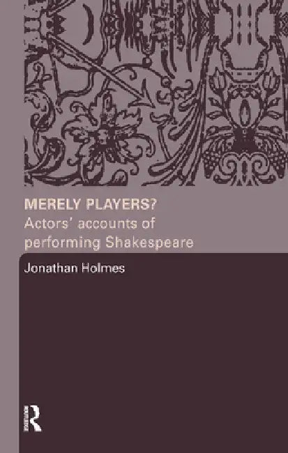 Buy Merely Players? (English, Jonathan Holmes) Online at Best Price - BookBajar