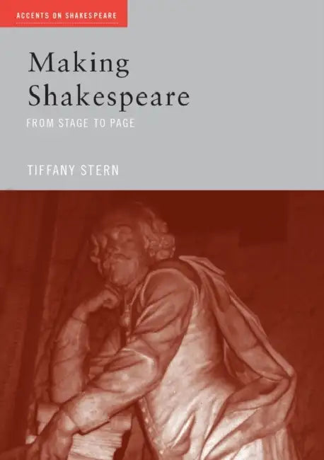 Buy Making Shakespeare (English, Tiffany Stern) Online at Best Price - BookBajar