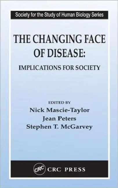 Buy The Changing Face of Disease (English, C. G. Nicholas Mascie-Taylor | Jean Peters | Stephen T. McGarvey) Online at Best Price - BookBajar