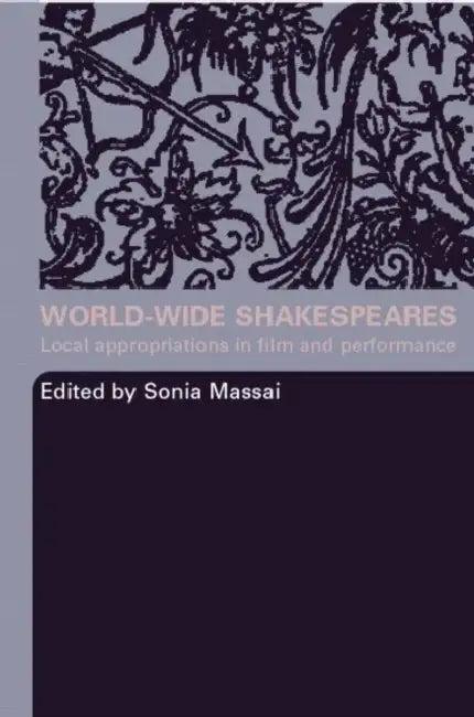 Buy World-Wide Shakespeares (English, Massai Sonia) Online at Best Price - BookBajar