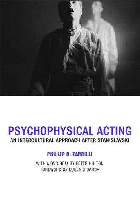 Buy Psychophysical Acting (English, Phillip B. Zarrilli) Online at Best Price - BookBajar