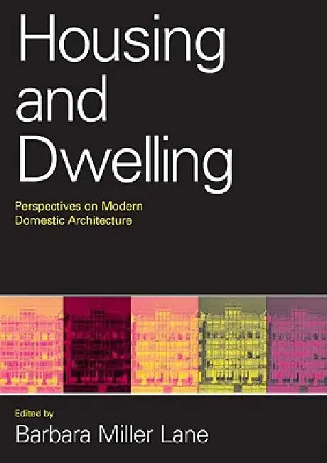 Buy Housing and Dwelling (English, Barbara Miller Lane) Online at Best Price - BookBajar