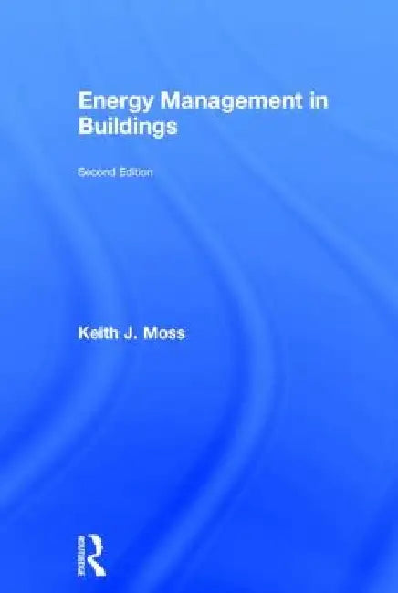 Buy Energy Management in Buildings (English, Keith Moss) Online at Best Price - BookBajar