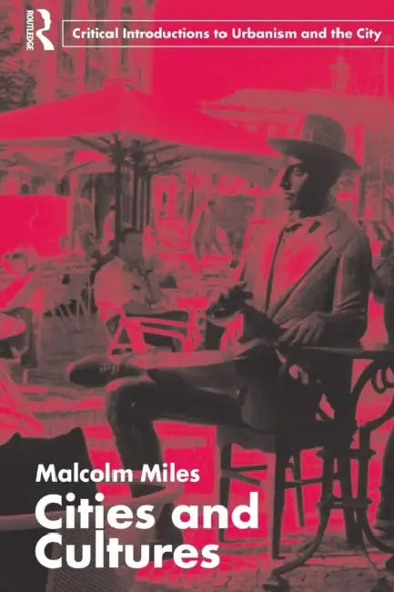 Buy Cities and Cultures (English, Malcolm Miles) Online at Best Price - BookBajar
