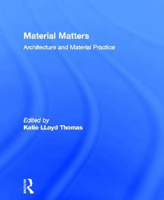 Buy Material Matters (English, Katie Lloyd Thomas) Online at Best Price - BookBajar
