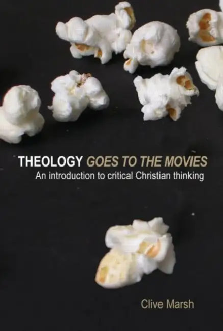 Buy Theology Goes to the Movies (English, Clive Marsh) Online at Best Price - BookBajar
