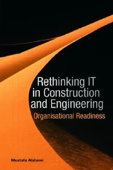 Buy Rethinking It in Construction and Engineering (English, Mustafa Alshawi) Online at Best Price - BookBajar