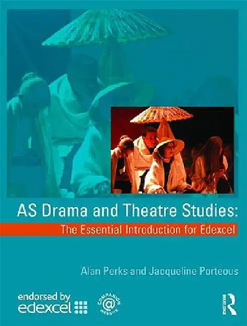 Buy As Drama and Theatre Studies (English, Alan Perks | Jacqueline Porteous) Online at Best Price - BookBajar