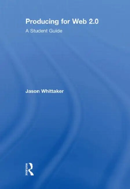 Buy Producing for Web 2.0 (English, Jason Whittaker) Online at Best Price - BookBajar