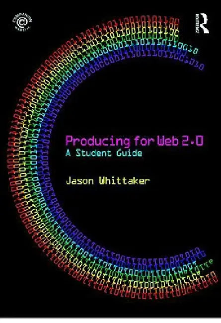 Buy Producing for Web 2.0 (English, Jason Whittaker) Online at Best Price - BookBajar