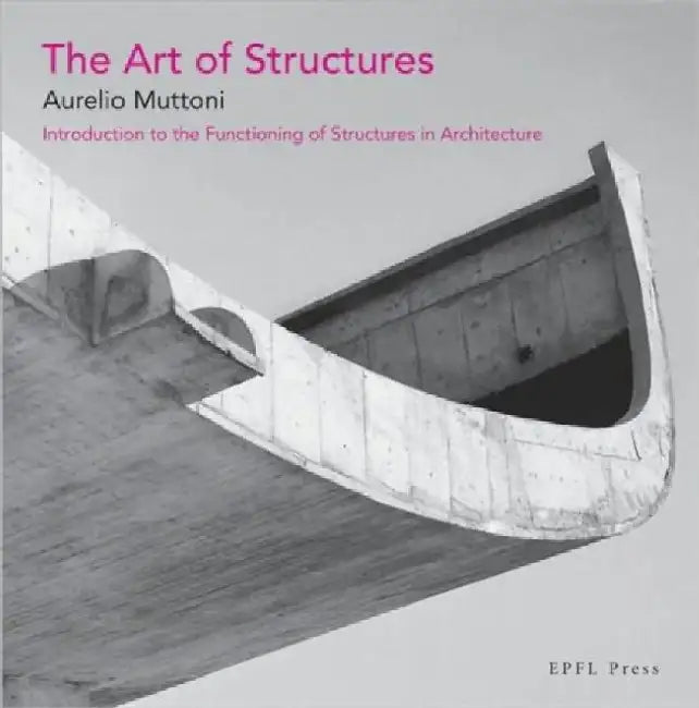 Buy The Art of Structures (English, Aurelio Muttoni) Online at Best Price - BookBajar