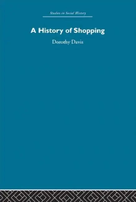 Buy A History of Shopping (English, Dorothy Davis) Online at Best Price - BookBajar