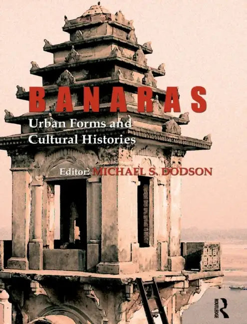 Buy Banaras (English, Michael S. Dodson) Online at Best Price - BookBajar