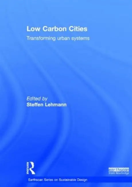 Buy Low Carbon Cities (English, Steffen Lehmann) Online at Best Price - BookBajar