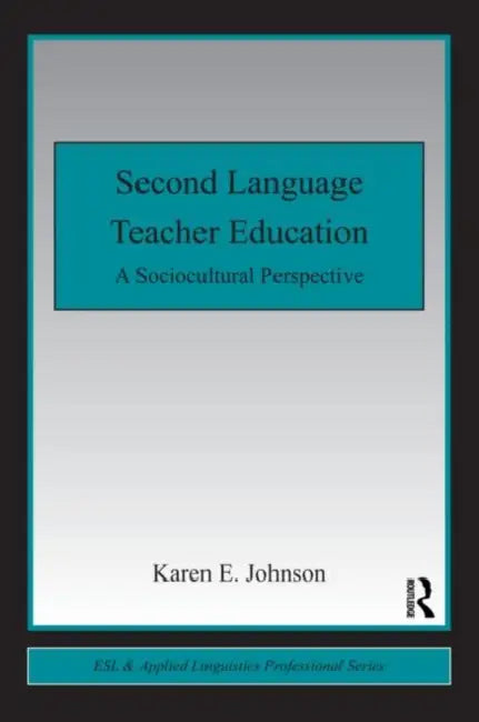 Buy Second Language Teacher Education (English, Karen E. Johnson) Online at Best Price - BookBajar