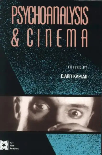 Buy Psychoanalysis and Cinema (English, E. Ann Kaplan) Online at Best Price - BookBajar