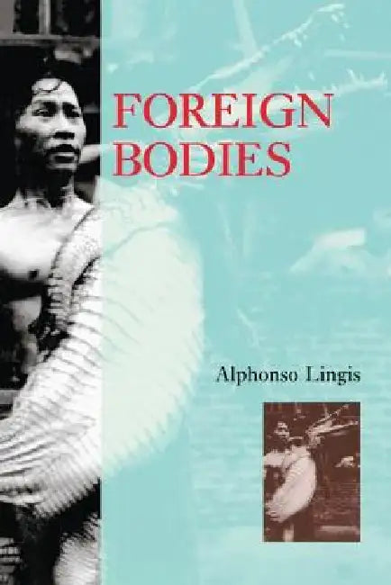 Buy Foreign Bodies (English, Alphonso Lingis) Online at Best Price - BookBajar