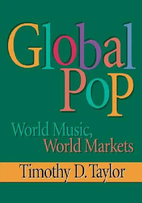 Buy Global Pop (English, Timothy D. Taylor) Online at Best Price - BookBajar