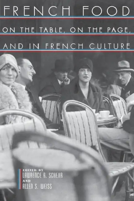 Buy French Food (English, Lawrence R. Schehr | Allen S. Weiss) Online at Best Price - BookBajar