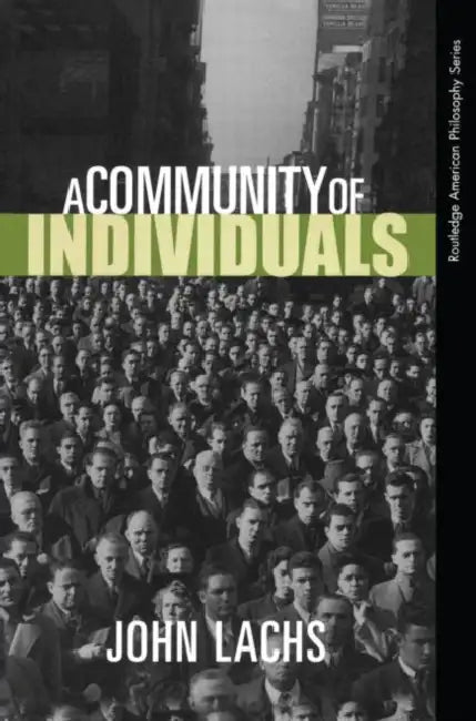 Buy A Community of Individuals (English, John Lachs) Online at Best Price - BookBajar