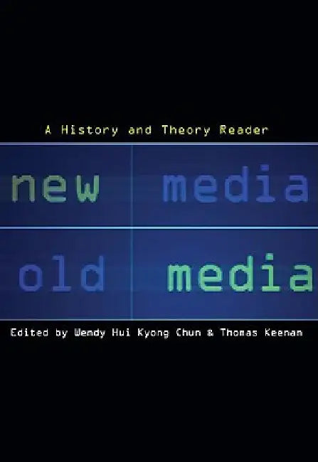 Buy New Media, Old Media (English, Wendy Hui Kyong Chun | Thomas Keenan) Online at Best Price - BookBajar