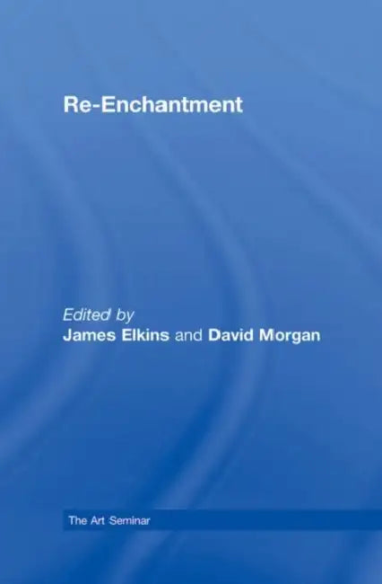 Buy Re-Enchantment (English, James Elkins) Online at Best Price - BookBajar