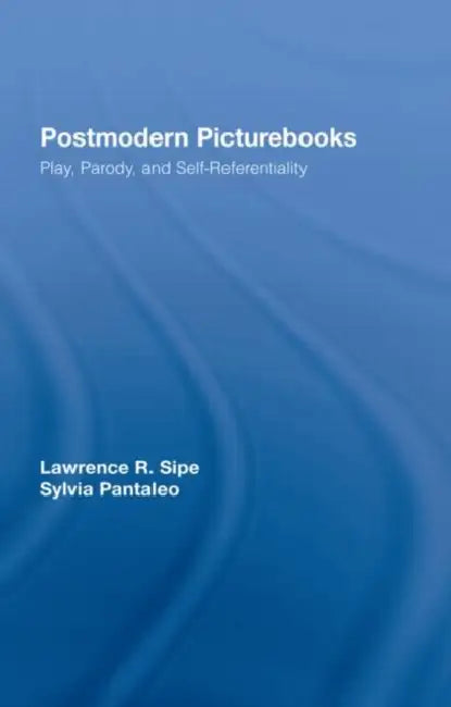 Buy Postmodern Picturebooks (English, Lawrence R. Sipe | Sylvia Pantaleo) Online at Best Price - BookBajar