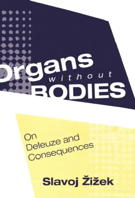 Buy Organs Without Bodies (English, Slavoj Zizek) Online at Best Price - BookBajar