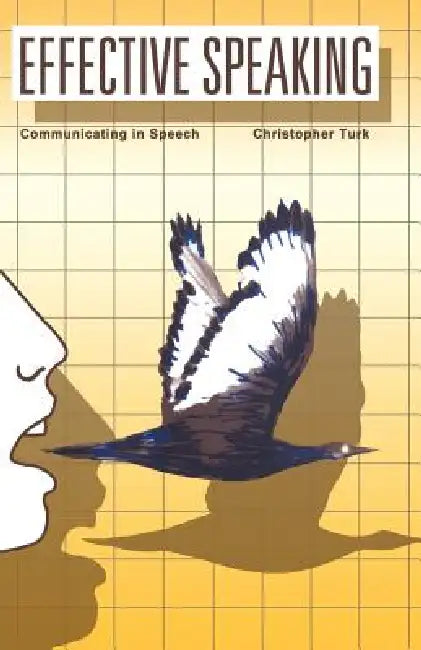 Buy Effective Speaking (English, Christopher Turk) Online at Best Price - BookBajar