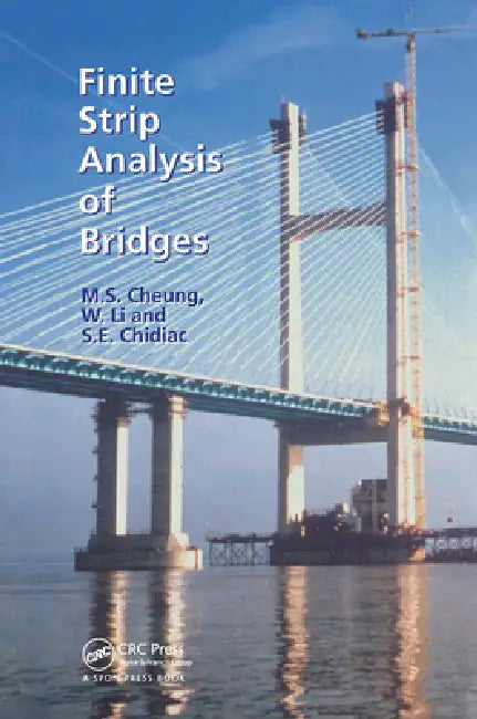 Buy Finite Strip Analysis of Bridges (English, M. S. Cheung | S. E. Chidiac | W. Li) Online at Best Price - BookBajar