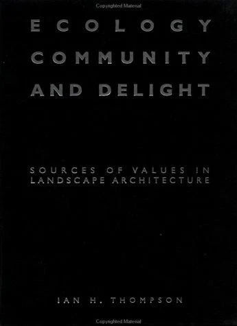 Buy Ecology, Community and Delight (English, Ian Thompson) Online at Best Price - BookBajar
