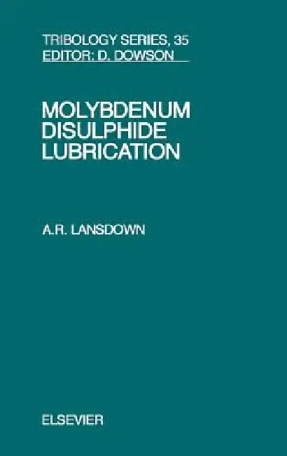 Buy Molybdenum Disulphide Lubrication (English, A. R. Lansdown) Online at Best Price - BookBajar