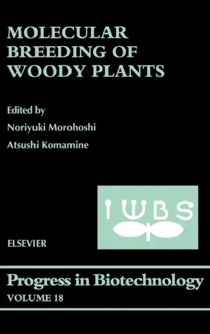 Buy Molecular Breeding of Woody Plants (English, Noriyuki Morohoshi | Atsushi Komamine) Online at Best Price - BookBajar