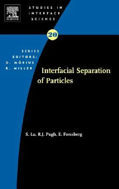 Buy Interfacial Separation of Particles (English, Shouci Lu | Robert J. Pugh | Eric Forssberg) Online at Best Price - BookBajar