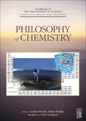 Buy Philosophy of Chemistry (English, Dov M. Gabbay | Paul Thagard | John Woods) Online at Best Price - BookBajar