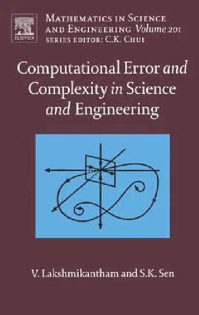 Buy Computational Error and Complexity in Science and Engineering (English, Vangipuram Lakshmikantham | Syamal Kumar Sen) Online at Best Price - BookBajar