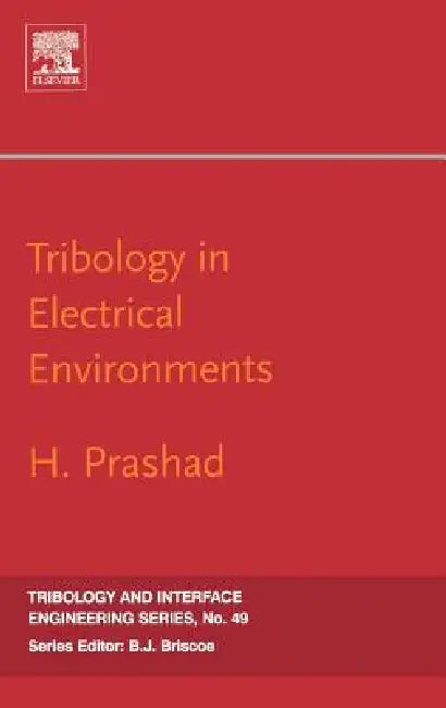 Buy Tribology in Electrical Environments (English, H. Prashad) Online at Best Price - BookBajar