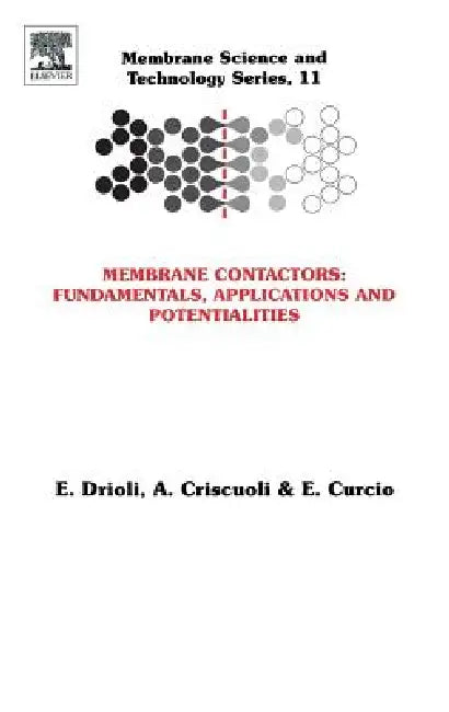 Buy Membrane Contactors (English, Enrico Drioli | A. Criscuoli | E. Curcio) Online at Best Price - BookBajar