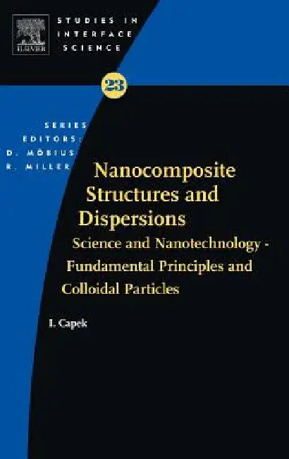 Buy Nanocomposite Structures and Dispersions (English, Ignac Capek) Online at Best Price - BookBajar