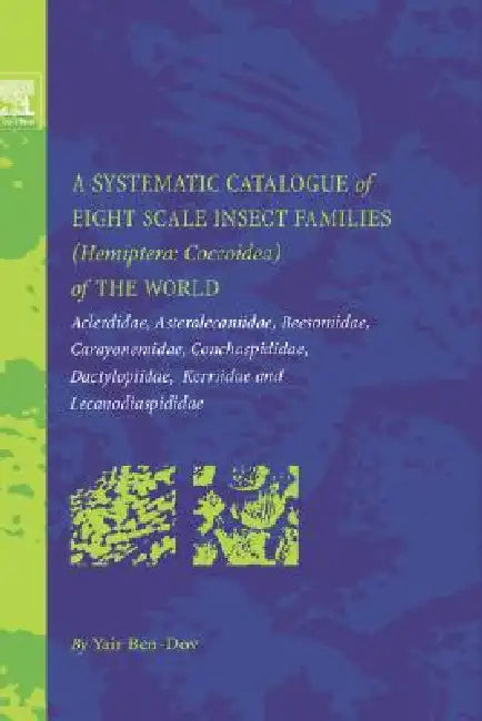 Buy A Systematic Catalogue of Eight Scale Insect Families (Hemiptera (English, Yair Ben-Dov) Online at Best Price - BookBajar