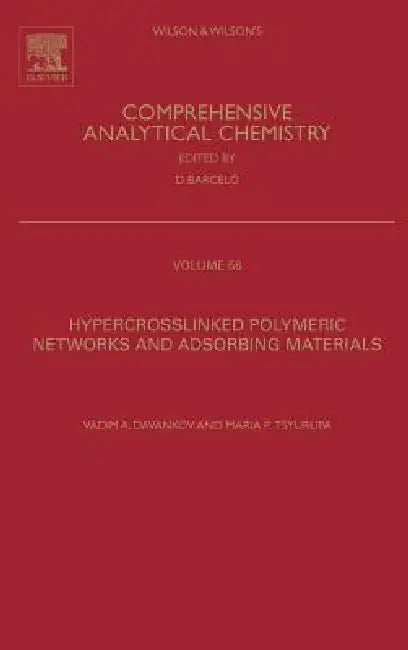 Buy Hypercrosslinked Polymeric Networks and Adsorbing Materials (English, Vadim Davankov | Maria P. Tsyurupa) Online at Best Price - BookBajar