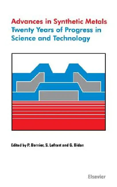 Buy Advances in Synthetic Metals (English, P. Bernier | G. Bidan | S. Lefrant) Online at Best Price - BookBajar